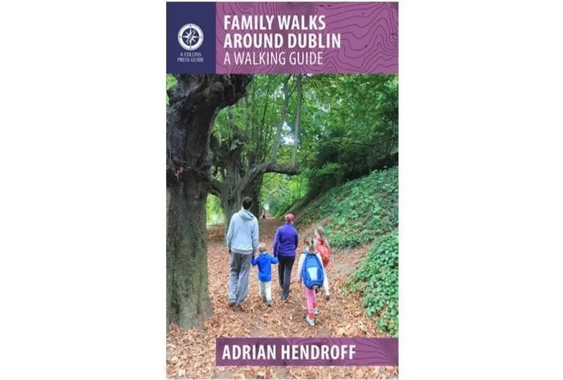 Family Walks Around Dublin Guidebook