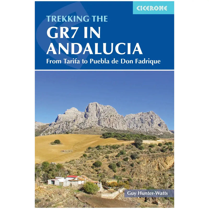 Cicerone Trekking the GR7 in Andalucia- Great Outdoors Ireland