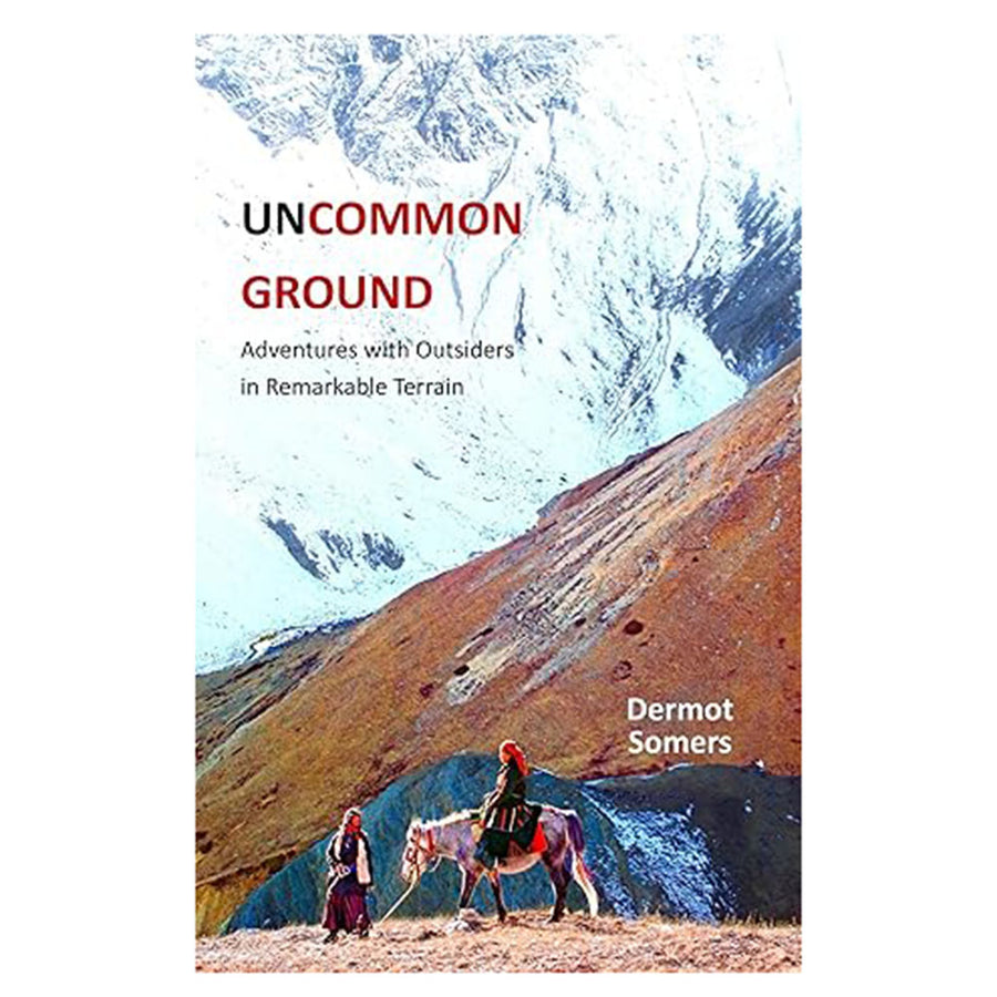 Uncommon Ground by Dermot Somers