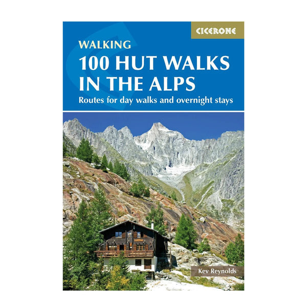 Cicerone 100 Hut Walks In The Alps - Great Outdoors Ireland
