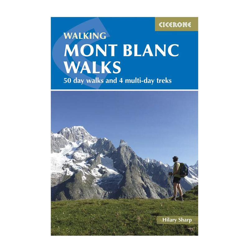 Cicerone Mont Blanc Walks - Great Outdoors Ireland