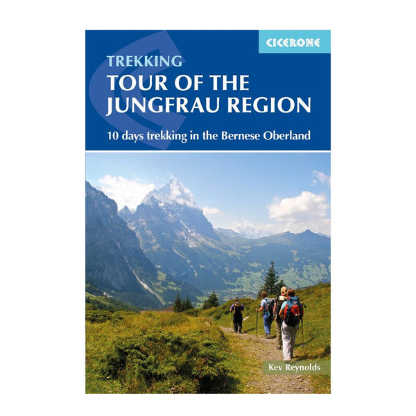 Cicerone Tour Of The Jungfrau Region - Great Outdoors Ireland