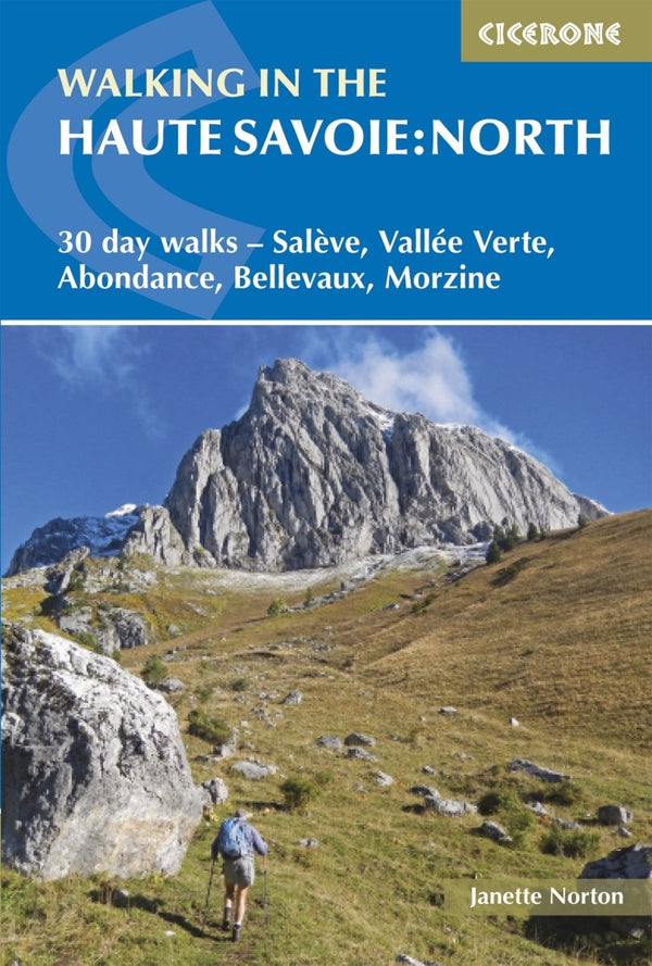 Cicerone Walking in the Haute Savoie: North - Great Outdoors Ireland